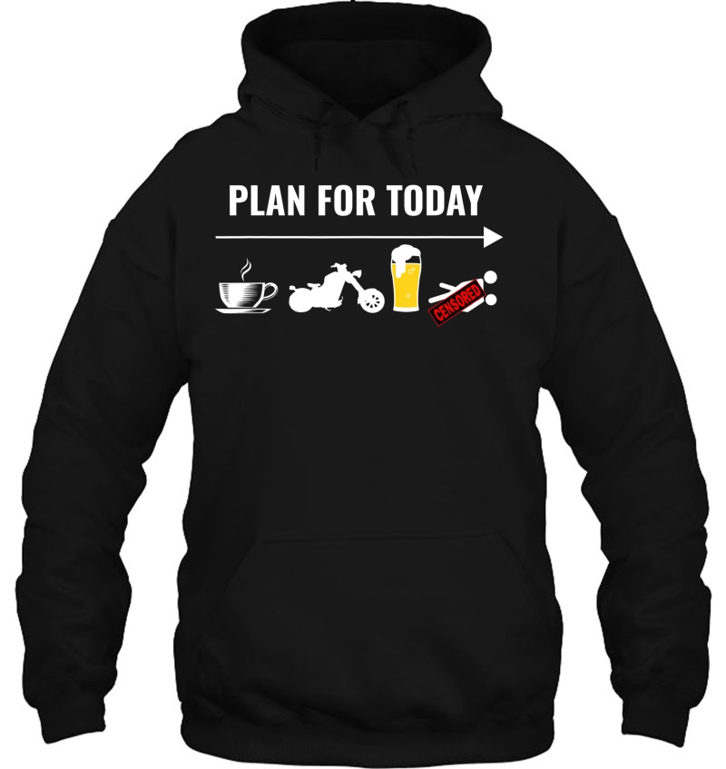 Motorcycle Shirt-Plan For Today, Coffee, Ride, Beer, Sex Tee Mugs