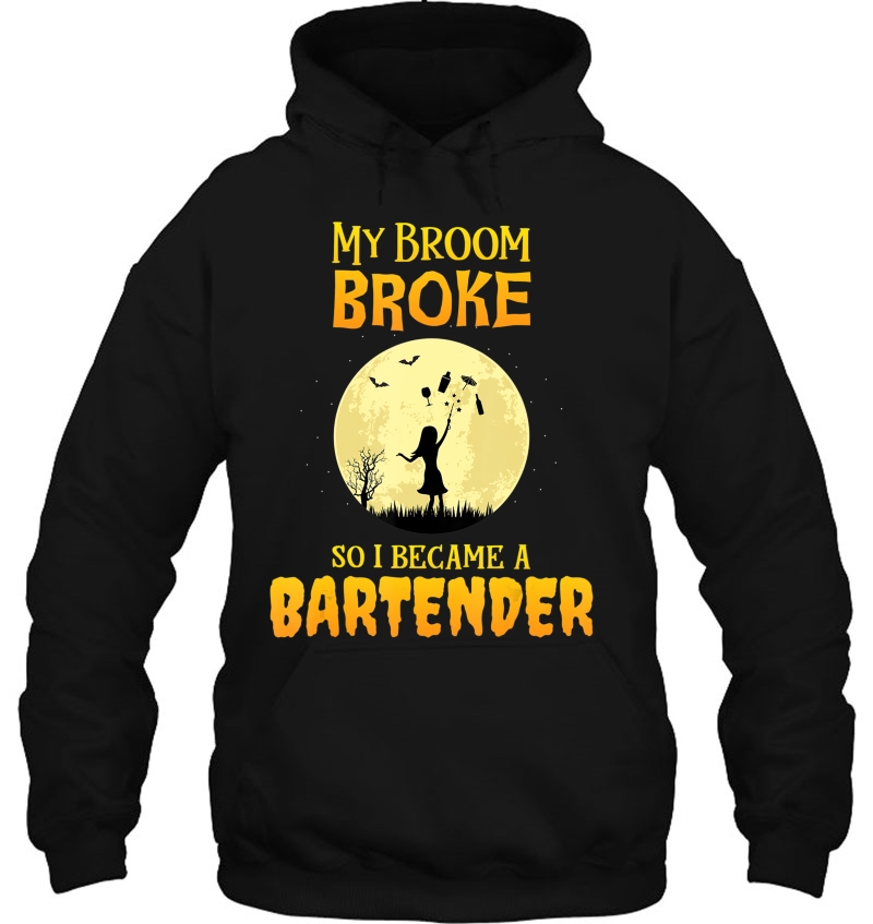 My Broom Broke So I Became A Bartender Funny Witch Mugs