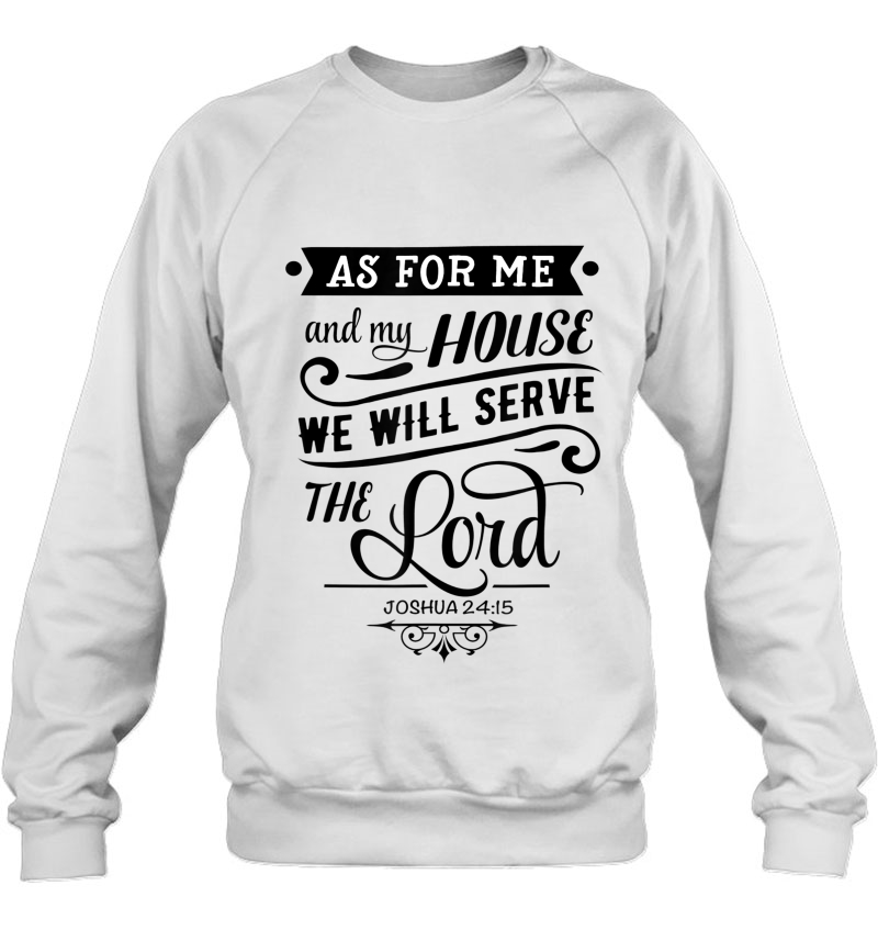 As For Me And My House We Will Serve The Lord Joshua 2415 Mugs