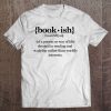 Bookish Definition Book Lover Tee