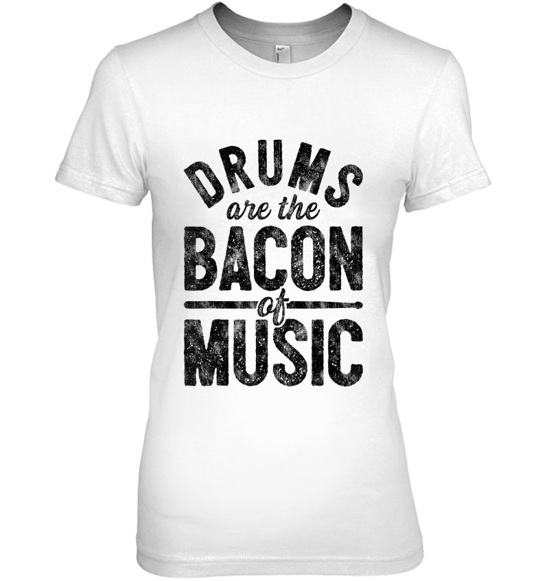 Drums Are The Bacon Of Music Funny Drummer Vintage Drumset Hoodie