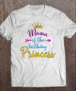 Mama Of The Birthday Princess Matching Family Tee