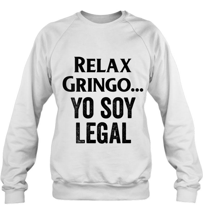 Womens Relax Gringo Yo Soy Legal Shirt,Im New Citizen Spanish Humor V-Neck Mugs