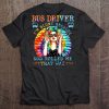 Bus Driver I'm Blunt Because God Rolled Me That Way Hippie Girl Tie Dye Vintage Version Tee