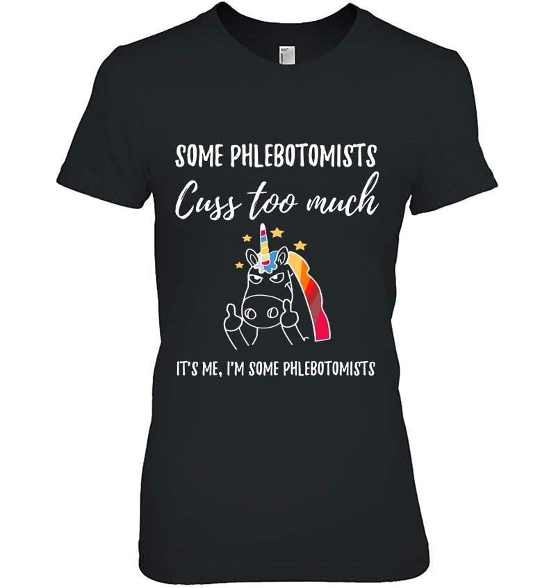 Some Phlebotomists Cuss Too Much It