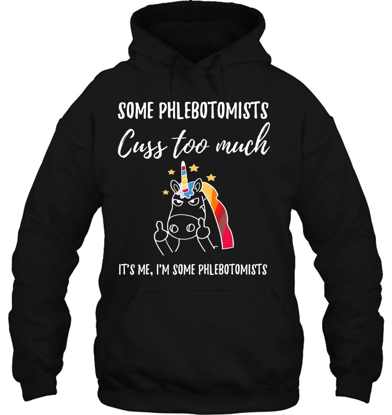 Some Phlebotomists Cuss Too Much It