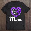 Hodgkins Lymphoma Tshirt For Mom Cancer Awareness Tee