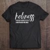 Holiness - Reformed Christian Tee