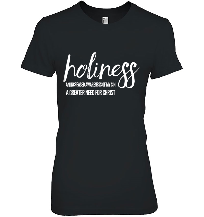 Holiness - Reformed Christian Ladies Tee