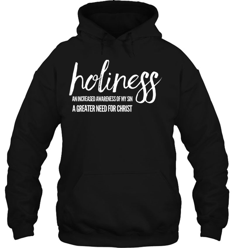 Holiness - Reformed Christian Hoodie