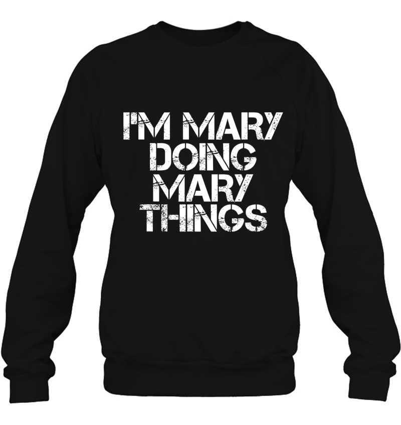 I'm Mary Doing Mary Things Funny Birthday Name Gift Idea Mugs