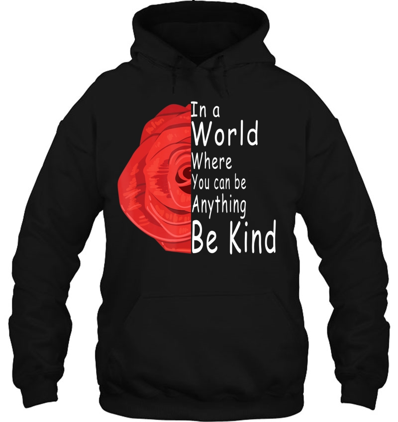 In A World Where You Can Be Anything Be Kind Choose Kindness Mugs