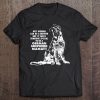 It Takes Someone Special To Be A German Shepherd Mom Tee