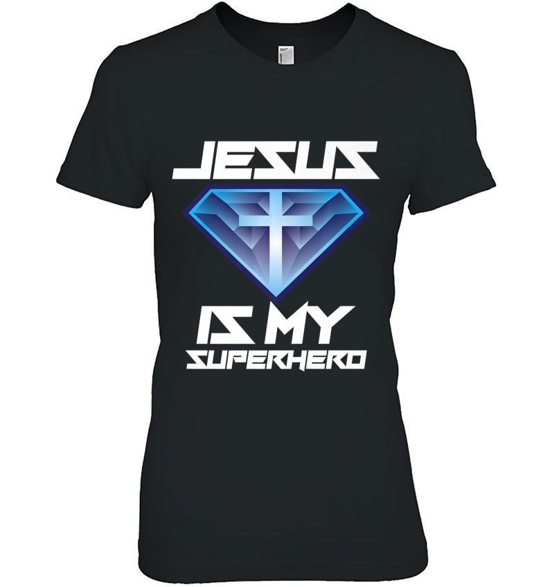 Jesus Is My Superhero Shirt Cute Powerful Christian Gift Hoodie