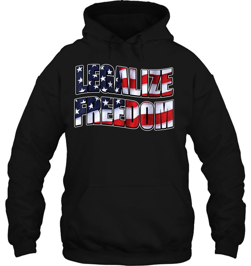 Legalize Freedom Tshirt America Patriotic Shirt 4Th Of July Mugs