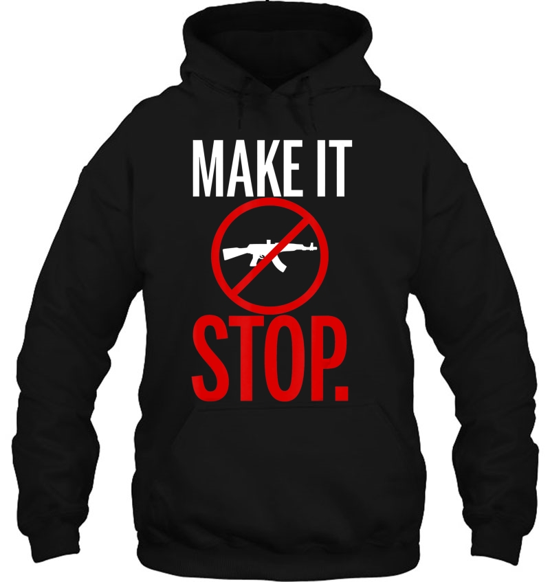 Make It Stop Automatic Weapons Stop Sign Tshirt Mugs