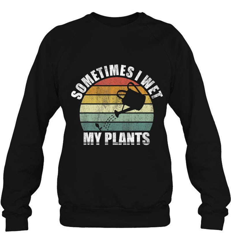 Sometimes I Wet My Plants Design Vintage Retro Gardener Gift Mugs