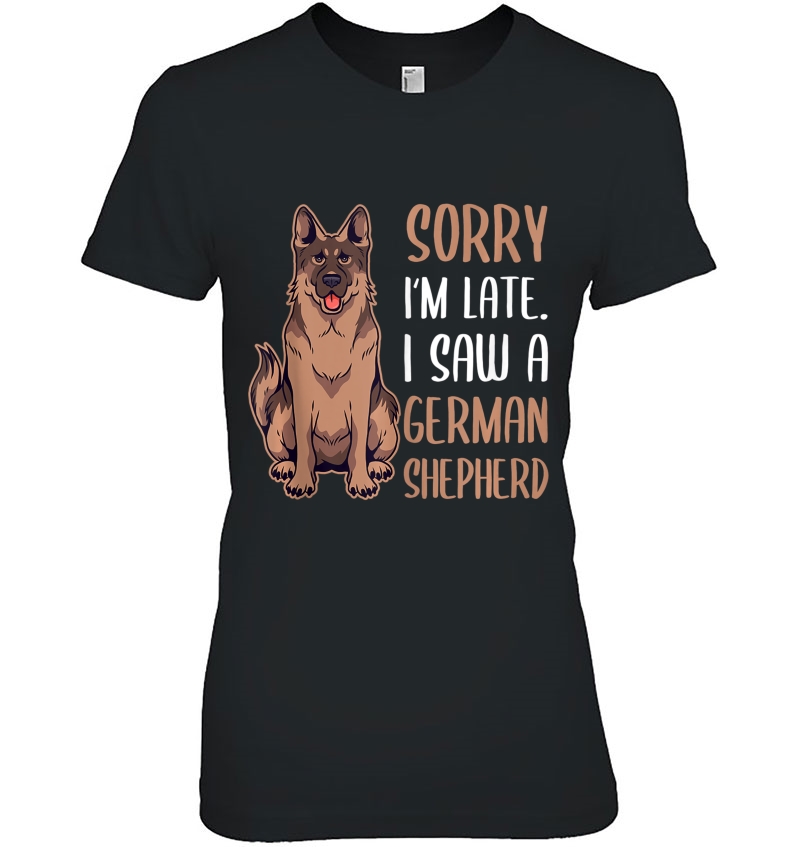 Sorry I'm Late. I Saw A German Shepherd Gshep Dog Tank Top Hoodie