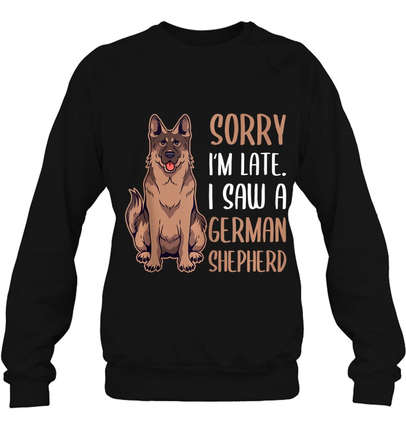 Sorry I'm Late. I Saw A German Shepherd Gshep Dog Tank Top Mugs