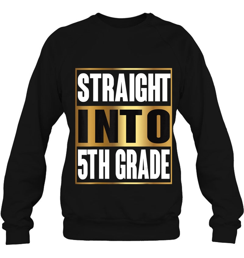 Straight Into 5Th Grade Shirt Funny Back To School Gifts Mugs