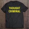 Thought Criminal Voluntaryist Ancap Libertarian Liberty Nap Premium Tee