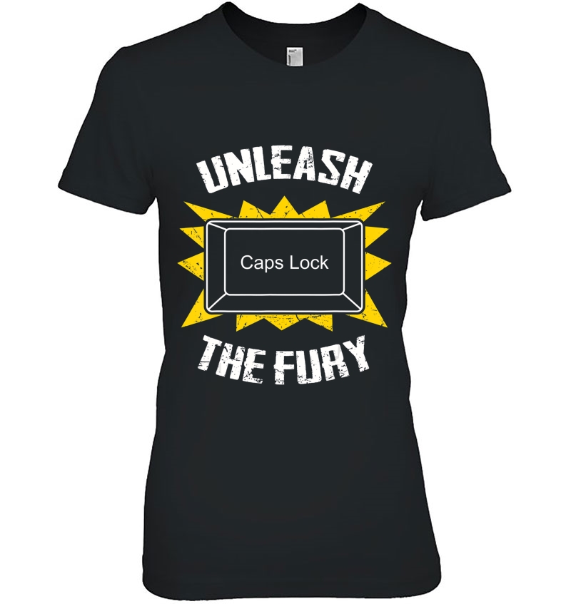 Unleash The Fury Caps Lock Email Hoodie