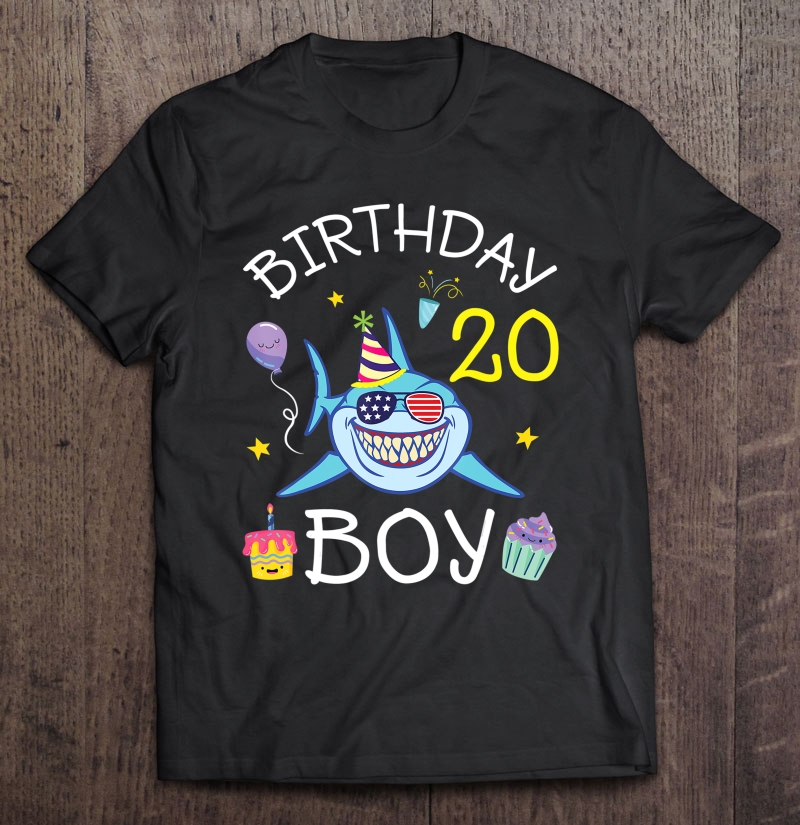 Us Flag Glass Shark Cake Balloon Happy Birthday 20 Years Boy Shirt