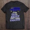 Van Is Rockin' - Funny Vannin Vanner Humor Tee