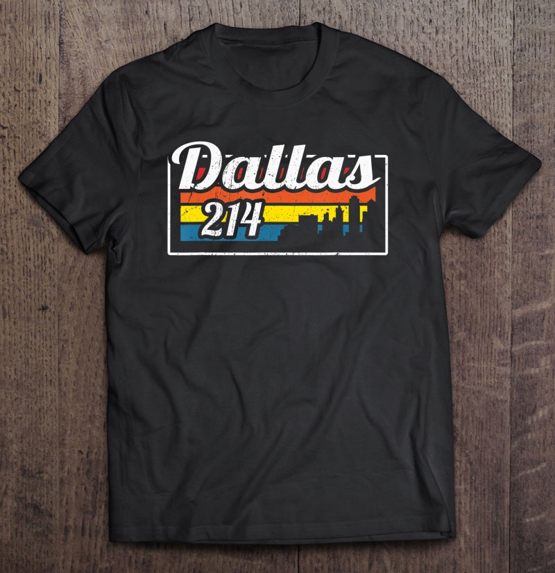 Vintage Dallas Skyline 214 State Of Texas Retro Gift Shirt