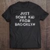 Vintage Just Some Kid From Brooklyn Retro Tee