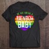 We Are Having A Rainbow Baby Pregnancy Announcement Tee