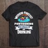 Weekend Forecast Pontooning With A Chance Of Drinking Shirt Tee