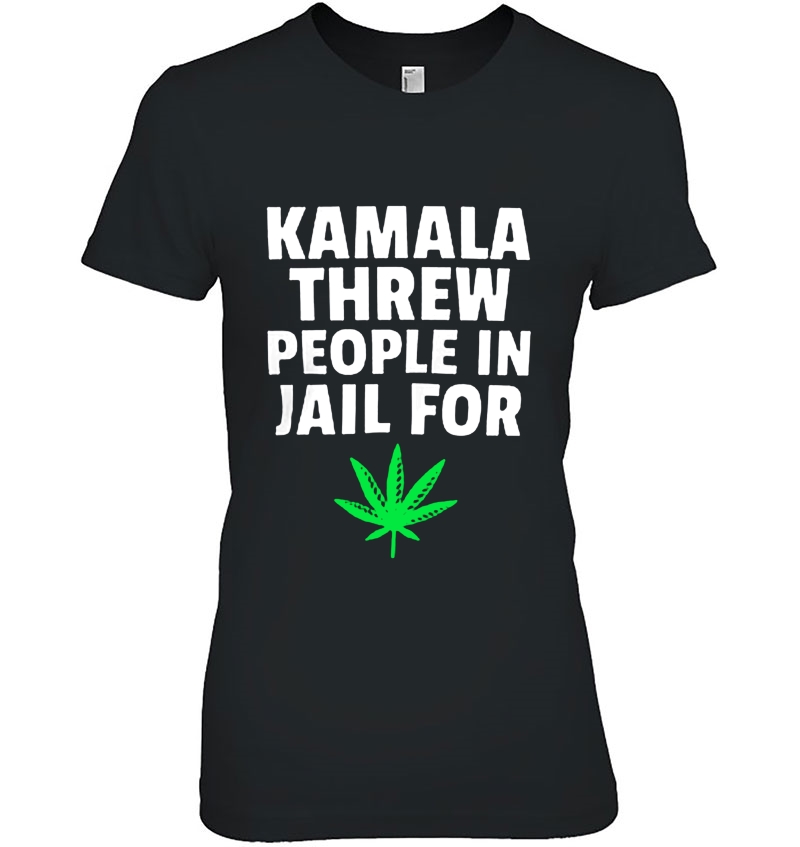 Kamala Threw People In Jail For Weed Hoodie