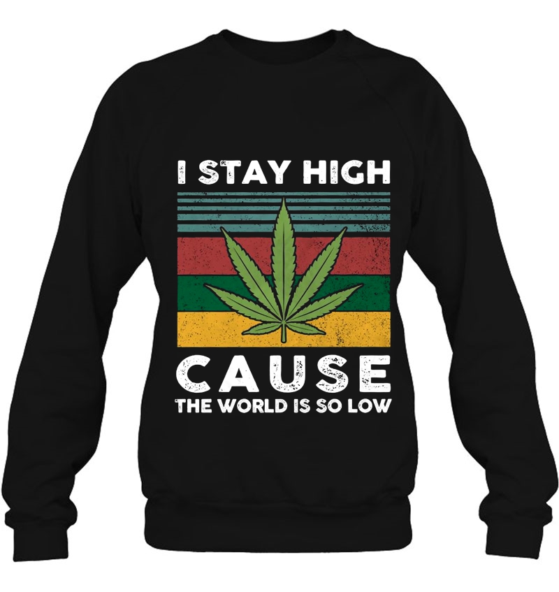 I Stay High Cause The World Is So Low Weed Leaf Reggae Version Mugs