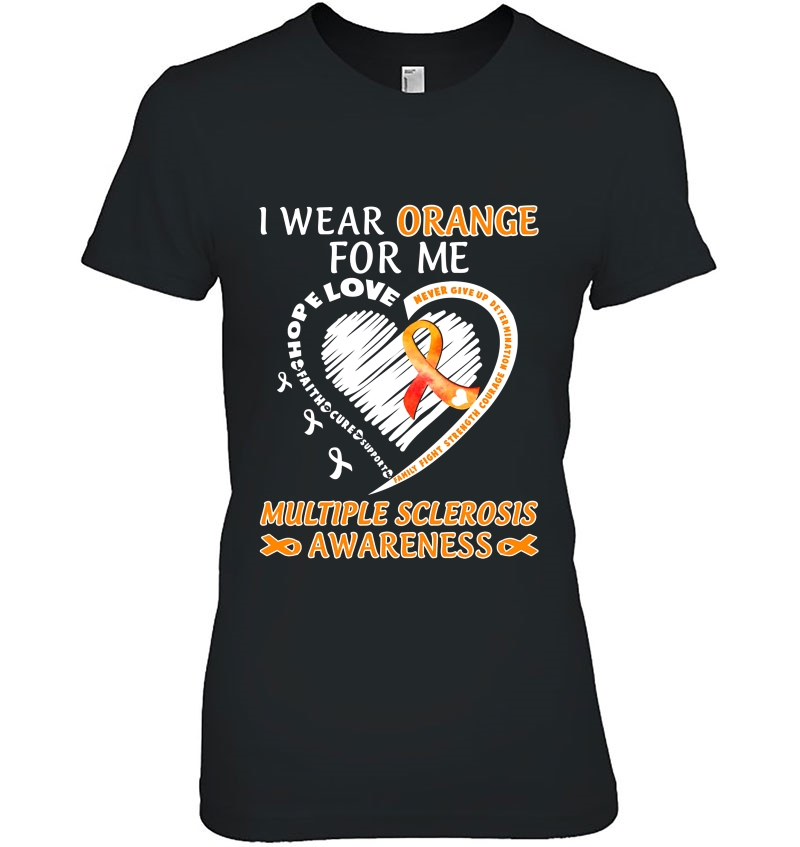 I Wear Orange For Me Multiple Sclerosis Awareness Heart Version Hoodie