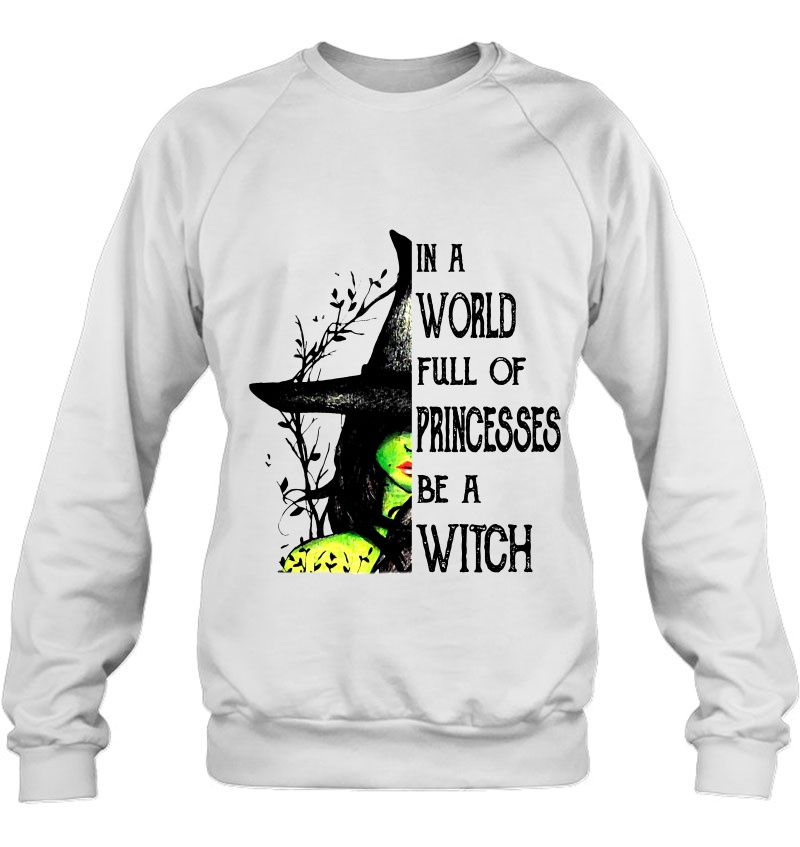 In A World Full Of Princesses Be A Witch Mugs