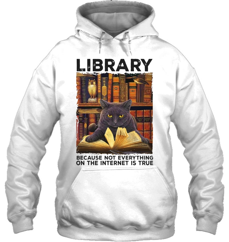 Library Because Not Everything On The Internet Is True Black Cat Version Mugs