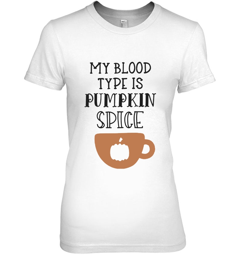 My Blood Type Is Pumpkin Spice Hoodie