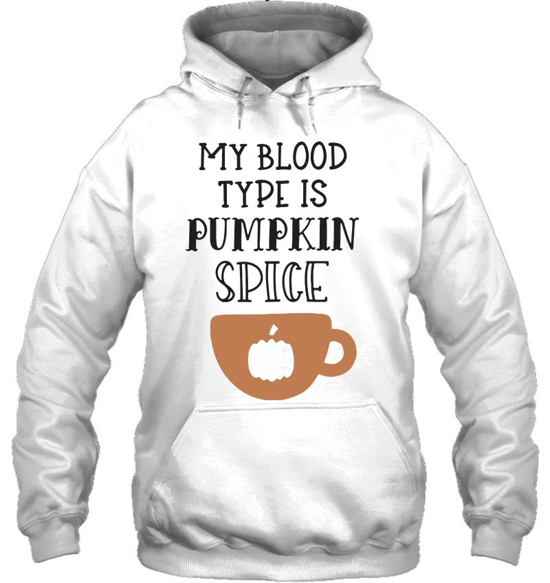 My Blood Type Is Pumpkin Spice Mugs