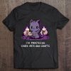 I'm Practicing Dark Arts And Crafts Cute Cat Version Tee