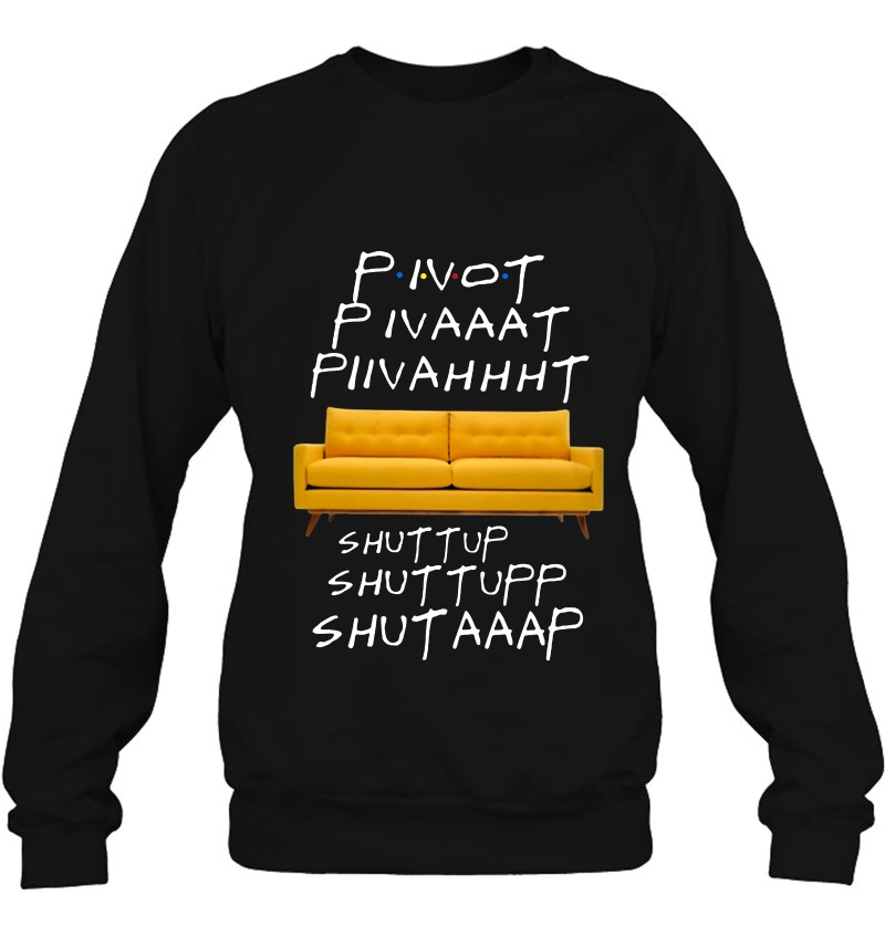 Pivot Pivaaat Piivahhht Shut Up Shut Up Shut Up Mugs