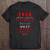 2020 The Year I Married The Most Amazing Man Alive Tee