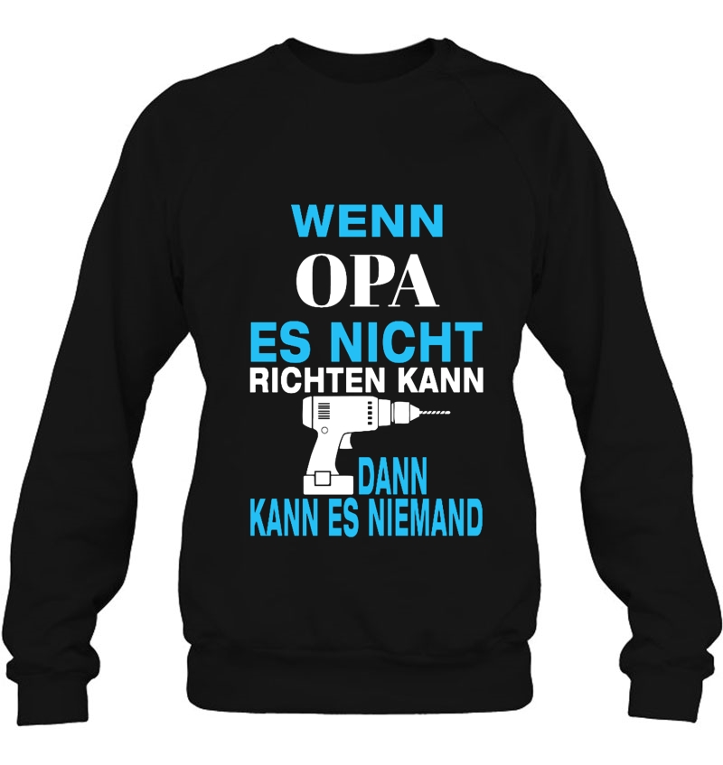 Wenn Opa Es Nicht Richten Kann Dann Kann Es Niemand Mugs