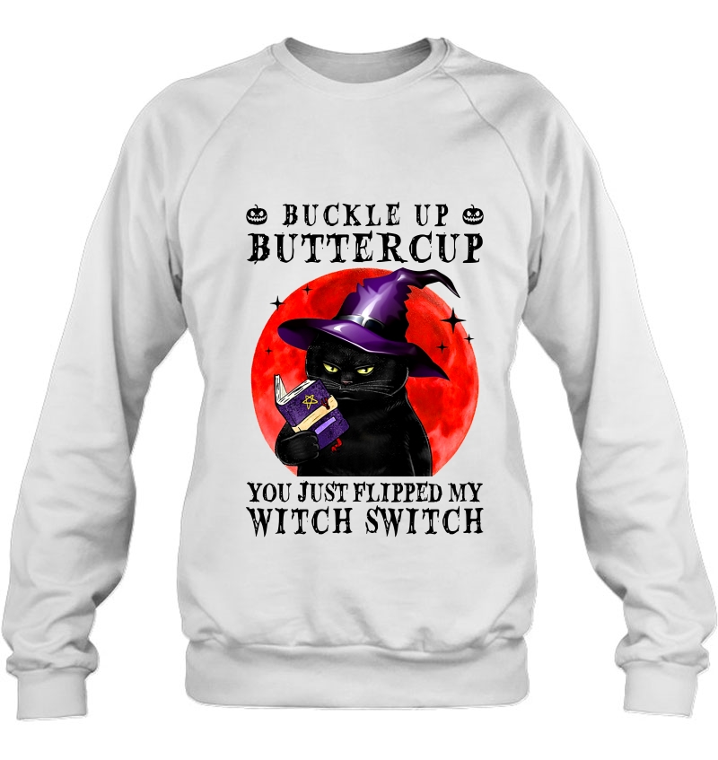 Buckle Up Buttercup You Just Flipped My Witch Switch Black Cat Version Mugs