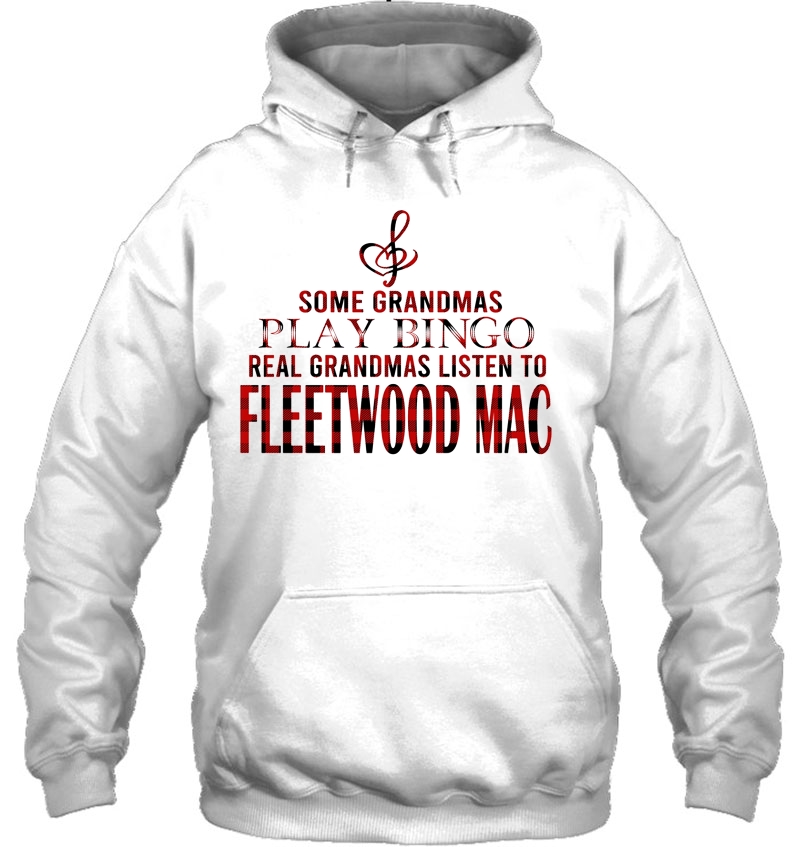 Some Grandmas Play Bingo Real Grandmas Listen To Fleetwood Mac Mugs