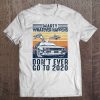 Marty Whatever Happens Don't Even Go To 2020 Vintage Version Tee