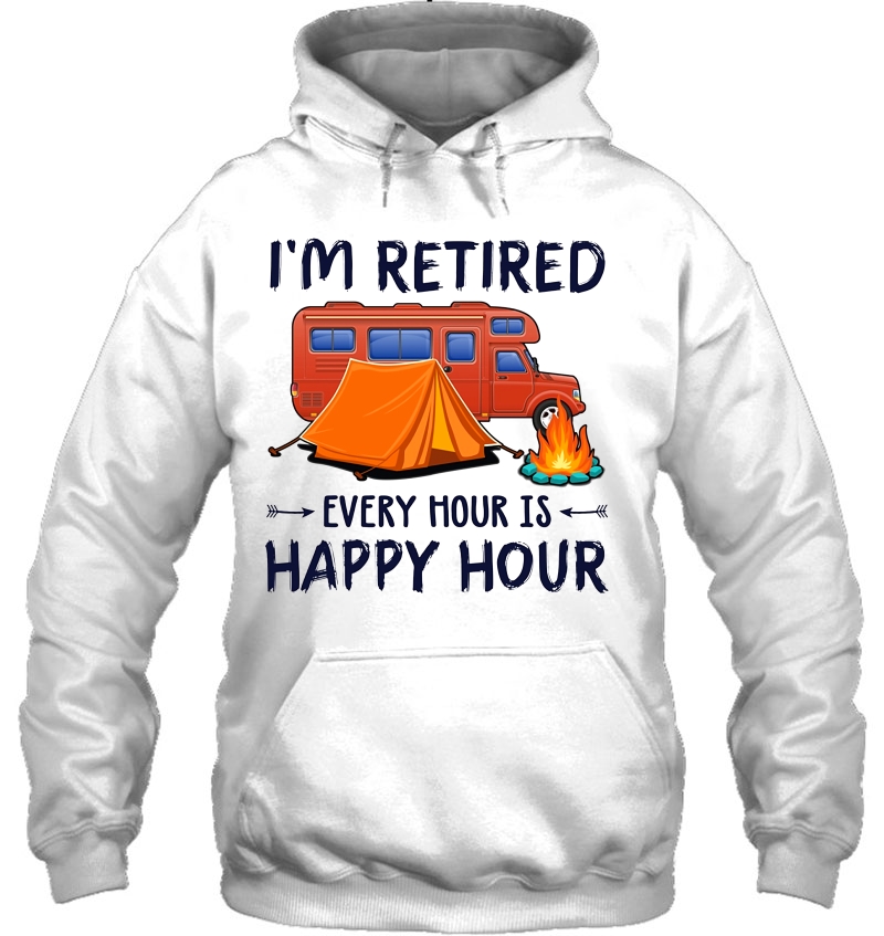 I'm Retired Every Hour Is Happy Hour Camping Tent Version Mugs