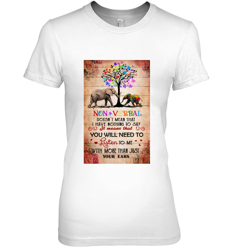 Non Verbal Doesn't Mean That I Have Nothing To Say Elephants Version Hoodie