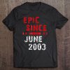 15Th Birthday Gift Epic Since June 2003 15 Years Old Tee