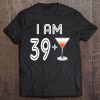 40 Years Old Martini Glass Gift 40Th Birthday Shirt Tee